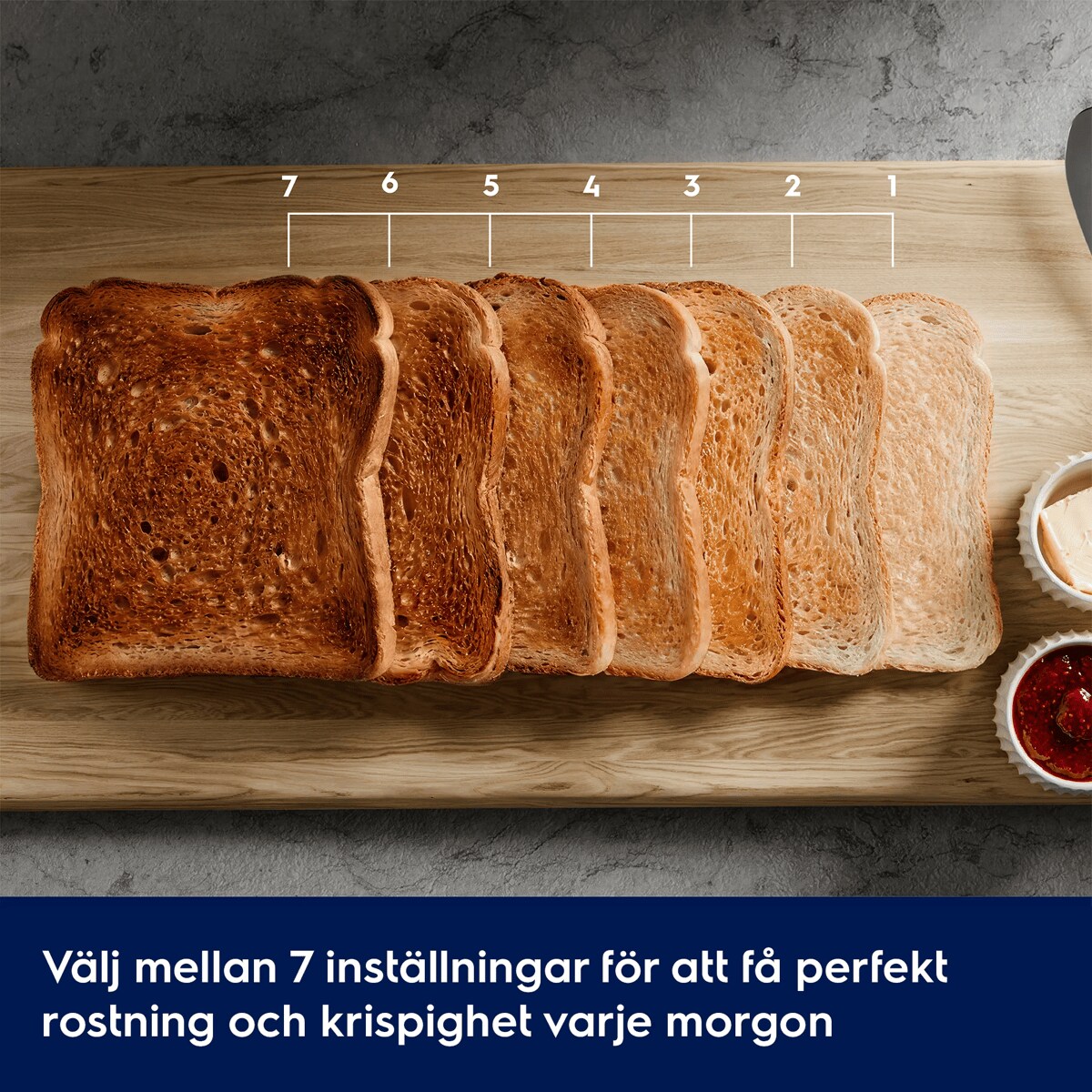 Välj mellan 7 inställningar för att få perfekt rostning och krispighet varje morgon