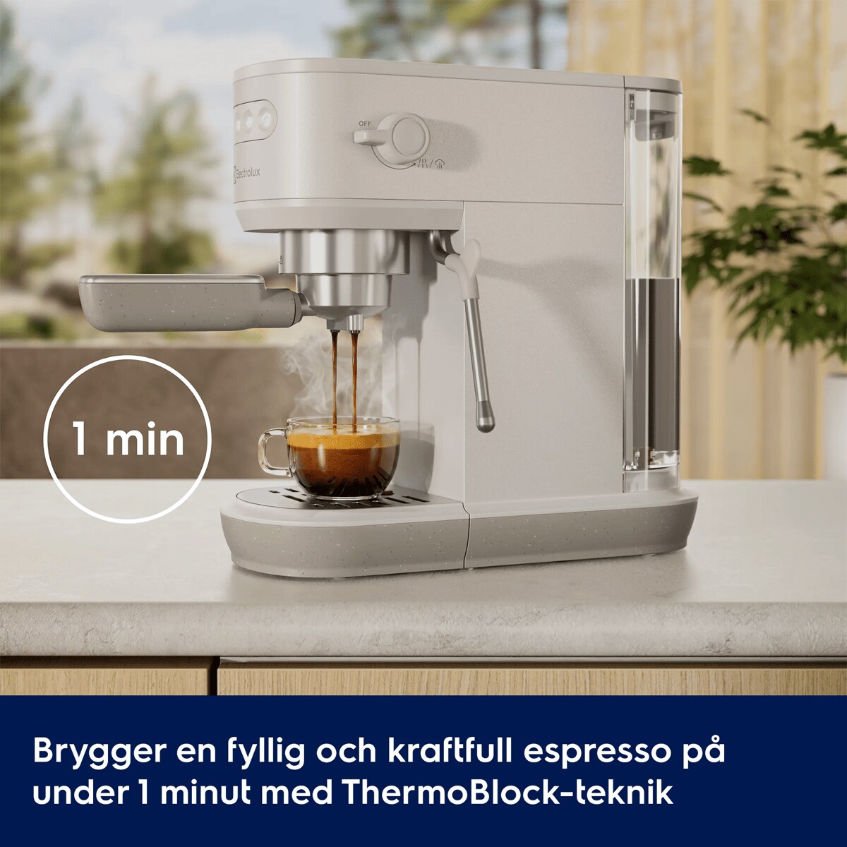 Brygger en fyllig och kraftfull espresso på under 1 minut med ThermoBlock-teknik      1 min